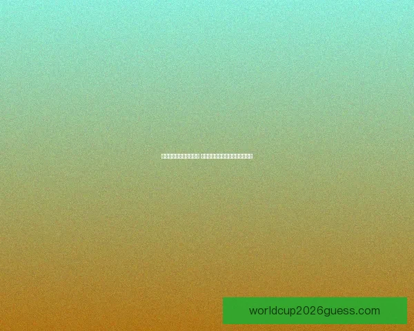 世界杯体育竞猜投注攻略 深度剖析赛事预测技巧与投注策略 世界杯体育竞猜投注攻略 深度剖析赛事预测技巧与投注策略