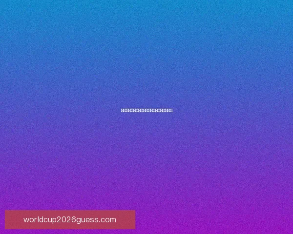 世界杯胜负竞猜平台全面解析及玩法策略全指南